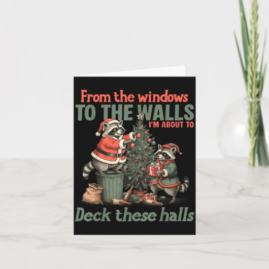 From The Windows To The Walls I'm About To Deck Th Karte (Vorderseite)