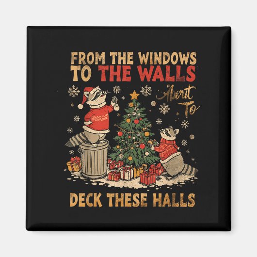 From The Windows To The Walls I'm About To Deck Th Magnet (Vorne)