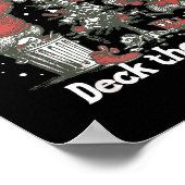 From The Windows To The Walls I'm About To Deck Th Poster (Ecke)