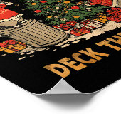 From The Windows To The Walls I'm About To Deck Th Poster (Ecke)