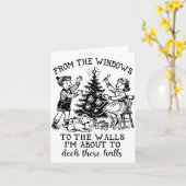 From The Windows To The Walls Im About To Deck The Karte (Gelbe Blume)