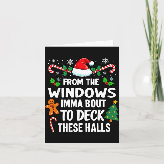 From The Windows To The Walls I'm About To Xmas Sa Karte (Vorderseite)