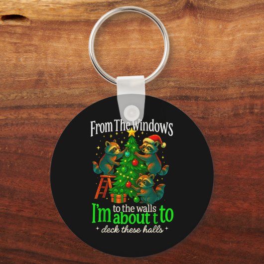 From The Windows To The Walls Raccoon Funny Christ Schlüsselanhänger (Vorderseite)