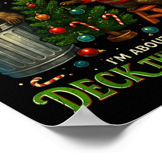 From The Windows To Walls Deck These Halls Raccoon Poster (Ecke)