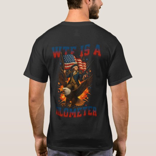 (Front And Back) WTF Is A Kilometer Funny  Eagle T-Shirt (Rückseite)