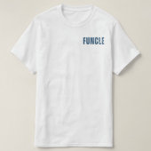 Front & Back FUNCLE lustige Onkeldefinition T-Shirt (Design vorne)