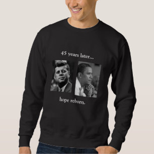 FRONT/BACK JFK/OBAMA/hope wieder Sweatshirt