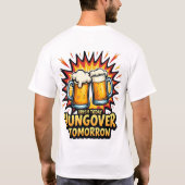 Front / back print Irish Today Hungover Tomorrow T-Shirt (Rückseite)