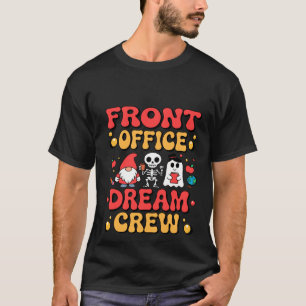 Front Office Dream Crew Süß Halloween Zurück zur S T-Shirt