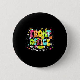 Front Office Dream Team Erster Schultag Retro Button