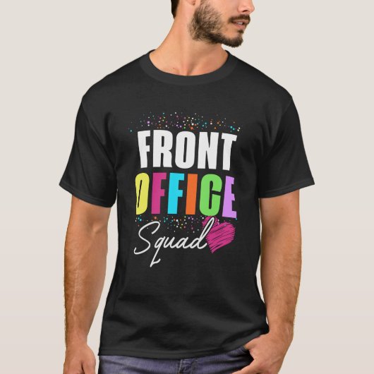 Front Office Dream Team School Sekretäre Front Off T-Shirt (Vorderseite)