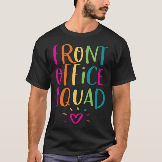 Front Office Squad Administrative Admin Assistant T-Shirt (Vorderseite)