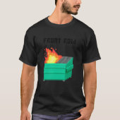 Front Row Dumpster Fire 8 Bit T-Shirt (Vorderseite)