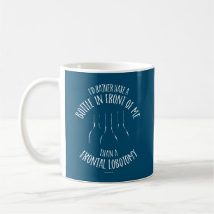Frontal Lobotomy Coffee Mug Kaffeetasse