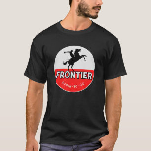 Frontier Rarin' to-go Vintage-Schild T-Shirt