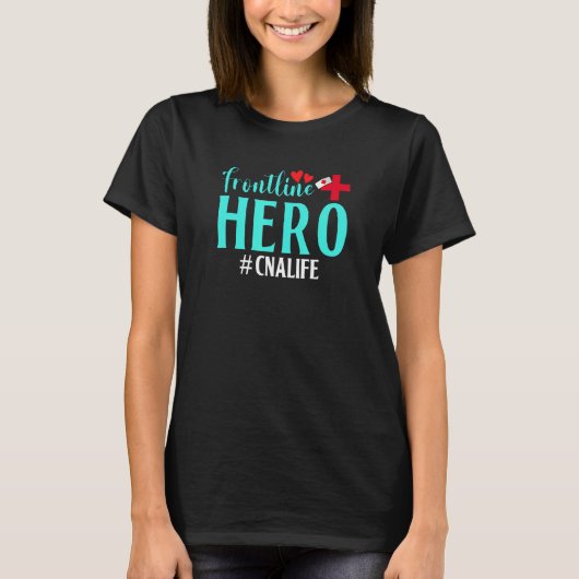 Frontline Hero Cna Life Worker Frontline Essential T-Shirt (Vorderseite)