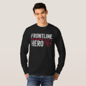 Frontline Hero ER Nurse Essential Worker T-Shirt (Vorne ganz)