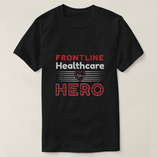 Frontline Hero Healthcare Worker T-Shirt (Design vorne)