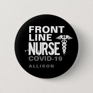 Frontline Nurse Typography Covid 19 Personalized Button
