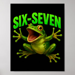 Frosch 67 Meme Sechs Sieben Lustig Gen Alpha Poster