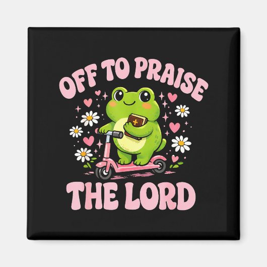 Frosch ab zum Lob des Herrn  Magnet (Vorne)