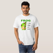 FROSCH, beruhen völlig auf Gott T-Shirt (Vorne ganz)