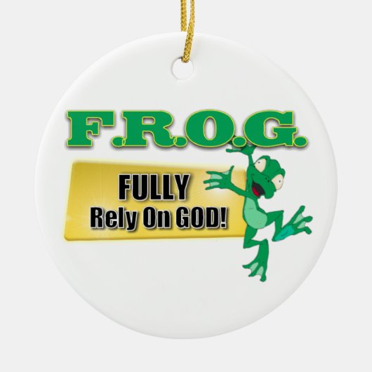 FROSCH-CHRISTLICHES AKRONYM - BAUEN SIE VÖLLIG AUF KERAMIK ORNAMENT (Vorne)
