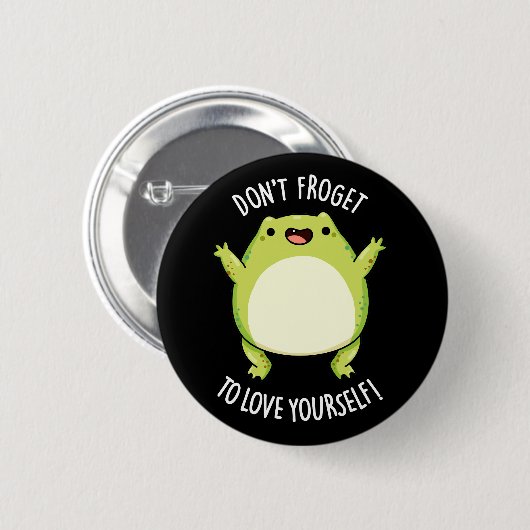Frosch dich nicht zu Liebe, du Dummkopf BG Button (Vorne & Hinten)