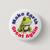 Frosch, die Erde wieder groß machen, Niedliche Umw Button (Vorderseite)