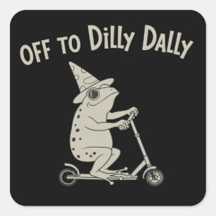 Frosch Dilly Dallying Born To Dilly Dally Albernes Quadratischer Aufkleber