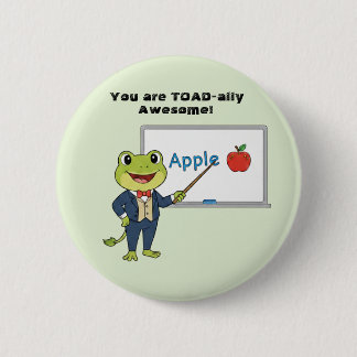 Frosch-Lehrer "Toadally Awesome" Valentinstag für  Button