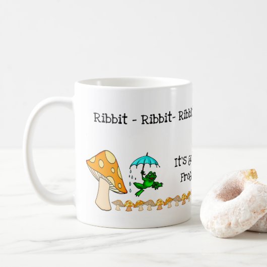 Frosch, Pilz, Ribbit Ribbit Tasse (Mit Donut)