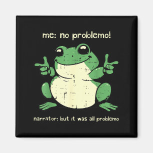 Frosch Problemo Lustiges Meme Humor Sarkastisch Mä Magnet