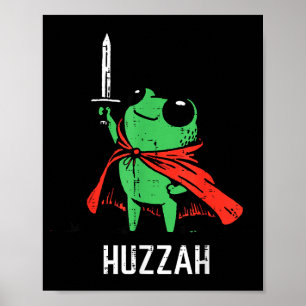 Frosch-Schwert-Umhang Huzzah Lustiges Meme Fantasy Poster