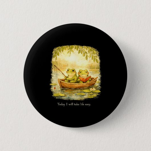 Frösche ich werde das Leben leicht friedlich ruhig Button (Vorderseite)