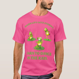 Frösche lieben, wenn das Leben Sturm zu lernen, zu T-Shirt