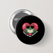 Frösche sind mein Valentinstag Süßer Frosch Valent Button (Vorne & Hinten)
