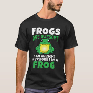 Frösche sind Phantastische Amphibienfrösche T-Shirt