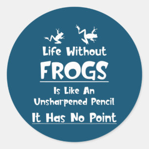 Frösche überleben ohne Katzen Haustiere über einen Runder Aufkleber