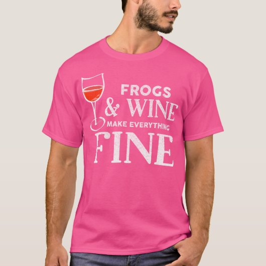 Frösche und Wein machen alles feinen Frosch T-Shirt (Vorderseite)