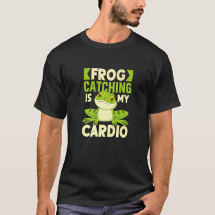 Froschfangen ist mein Kardio-Froschjäger T-Shirt