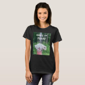 Froschquote ist da drin T-Shirt (Vorne ganz)