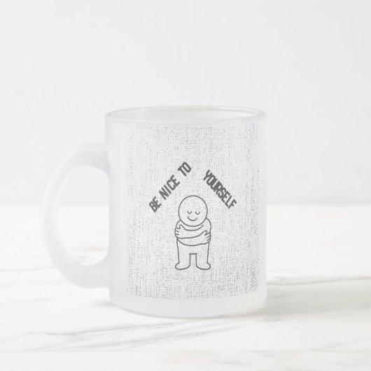 ☕ Frosted Glass Mug with "Be Nice To Yourself"  Mattglastasse (Links)