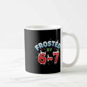 Frosted Six Seven Trendy 6 7endy Retro Groovy 67 M Kaffeetasse