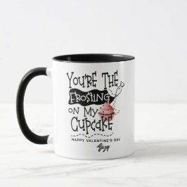 "Frosting On My Cupcake" Love Quote Valentine Tasse