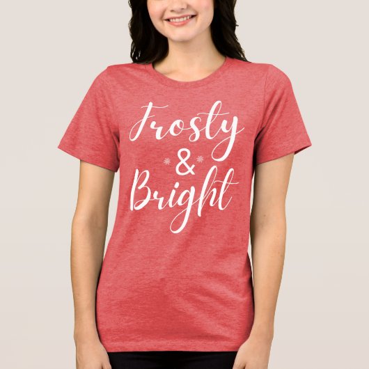 Frosty & Bright Christmas Tri-Blend Shirt (Vorderseite)