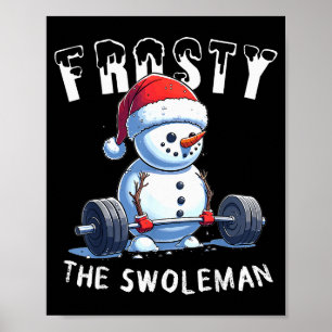 Frosty der Swoleman lustiger Fitnessstudio Weihnac Poster
