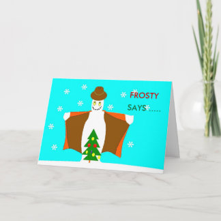 FROSTY, SAYS ..... FEIERTAGSKARTE