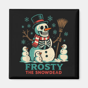 Frosty The Snowdead-Shirt Skelett-Schneemann Humor Magnet
