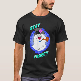 Frosty The Snowman Bleibe Frosty T-Shirt